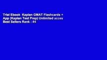 Trial Ebook  Kaplan GMAT Flashcards   App (Kaplan Test Prep) Unlimited acces Best Sellers Rank : #4