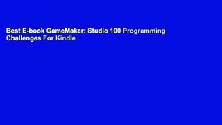 Best E-book GameMaker: Studio 100 Programming Challenges For Kindle