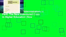 Popular  Diverse Administrators in Peril: The New Indentured Class in Higher Education (New