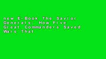 new E-Book The Savior Generals: How Five Great Commanders Saved Wars That Were Lost - From Ancient
