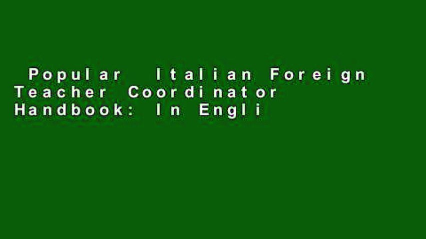Popular  Italian Foreign Teacher Coordinator Handbook: In English and Italian  Full