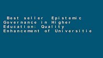 Best seller  Epistemic Governance in Higher Education: Quality Enhancement of Universities for