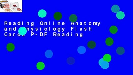 Reading Online Anatomy and Physiology Flash Cards P-DF Reading