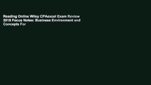 Reading Online Wiley CPAexcel Exam Review 2018 Focus Notes: Business Environment and Concepts For