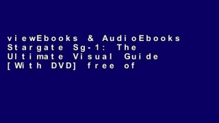 viewEbooks & AudioEbooks Stargate Sg-1: The Ultimate Visual Guide [With DVD] free of charge