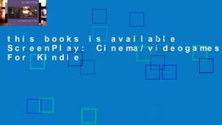 this books is available ScreenPlay: Cinema/videogames/interfaces For Kindle