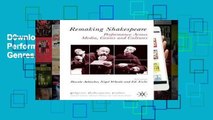 D0wnload Online Remaking Shakespeare: Performance Across Media, Genres and Cultures (Palgrave