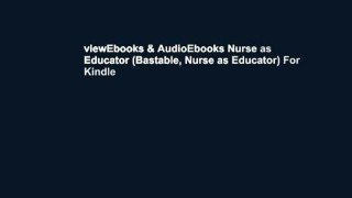 viewEbooks & AudioEbooks Nurse as Educator (Bastable, Nurse as Educator) For Kindle