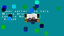 Best seller  The Lois Wilson Story: When Love Is Not Enough  E-book