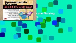 Access books Cardiovascular Nursing Demystified P-DF Reading