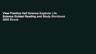 View Prentice Hall Science Explorer Life Science Guided Reading and Study Workbook 2005 Ebook