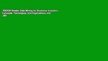 EBOOK Reader Data Mining for Business Analytics: Concepts, Techniques, and Applications with JMP