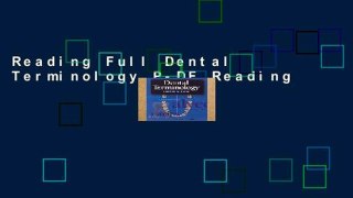 Reading Full Dental Terminology P-DF Reading