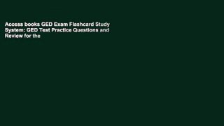 Access books GED Exam Flashcard Study System: GED Test Practice Questions and Review for the