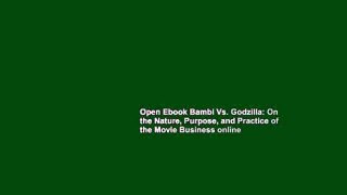Open Ebook Bambi Vs. Godzilla: On the Nature, Purpose, and Practice of the Movie Business online