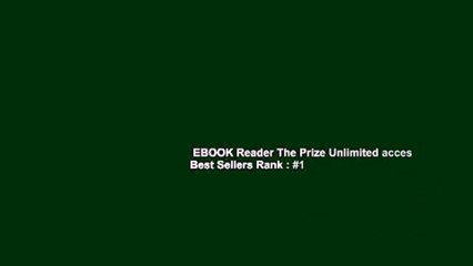 EBOOK Reader The Prize Unlimited acces Best Sellers Rank : #1