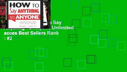 Favorit Book  How to Say Anything To Anyone Unlimited acces Best Sellers Rank : #2