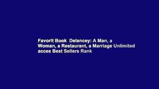 Favorit Book  Delancey: A Man, a Woman, a Restaurant, a Marriage Unlimited acces Best Sellers Rank