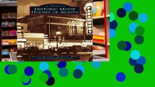 View Historic Movie Houses of Austin Ebook