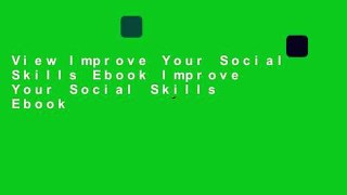 View Improve Your Social Skills Ebook Improve Your Social Skills Ebook