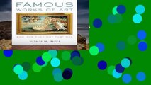 EBOOK Reader Famous Works of Art-and How They Got That Way Unlimited acces Best Sellers Rank : #1
