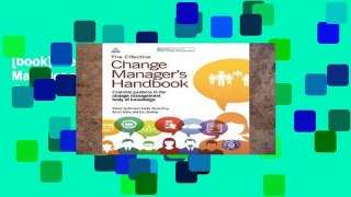[book] Free The Effective Change Manager s Handbook: Essential Guidance to the Change Management