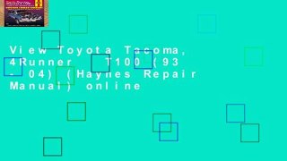 View Toyota Tacoma, 4Runner   T100 (93 - 04) (Haynes Repair Manual) online