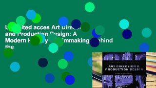Unlimited acces Art Direction and Production Design: A Modern History of Filmmaking (Behind the
