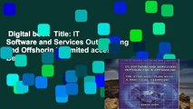 Digital book  Title: IT Software and Services Outsourcing and Offshorin Unlimited acces Best