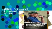 Trial Behind the Scenes with Hollywood Producers: Interviews with 14 Top Film Creators Ebook