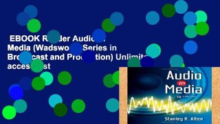 EBOOK Reader Audio in Media (Wadsworth Series in Broadcast and Production) Unlimited acces Best