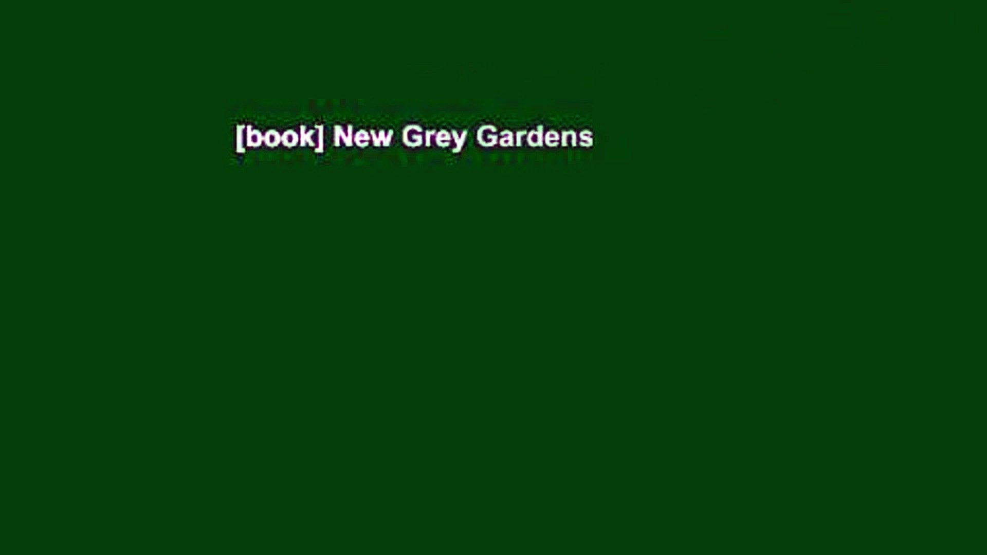 Book New Grey Gardens Video Dailymotion