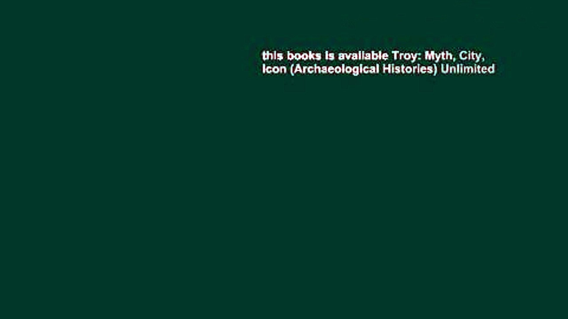 ⁣this books is available Troy: Myth, City, Icon (Archaeological Histories) Unlimited