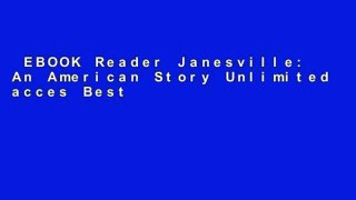 EBOOK Reader Janesville: An American Story Unlimited acces Best Sellers Rank : #1
