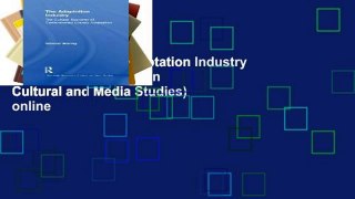 Open Ebook The Adaptation Industry (Routledge Research in Cultural and Media Studies) online