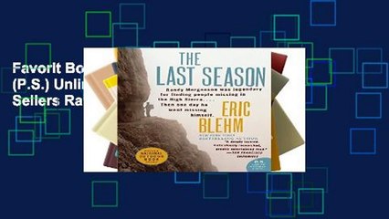Favorit Book  The Last Season (P.S.) Unlimited acces Best Sellers Rank : #4