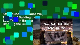 Favorit Book  The Cubs Way: The Zen of Building the Best Team in Baseball and Breaking the Curse