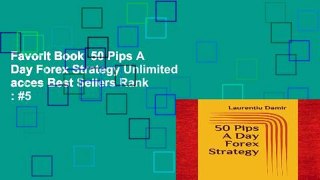 Favorit Book  50 Pips A Day Forex Strategy Unlimited acces Best Sellers Rank : #5