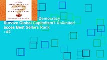 Digital book  Can Democracy Survive Global Capitalism? Unlimited acces Best Sellers Rank : #2