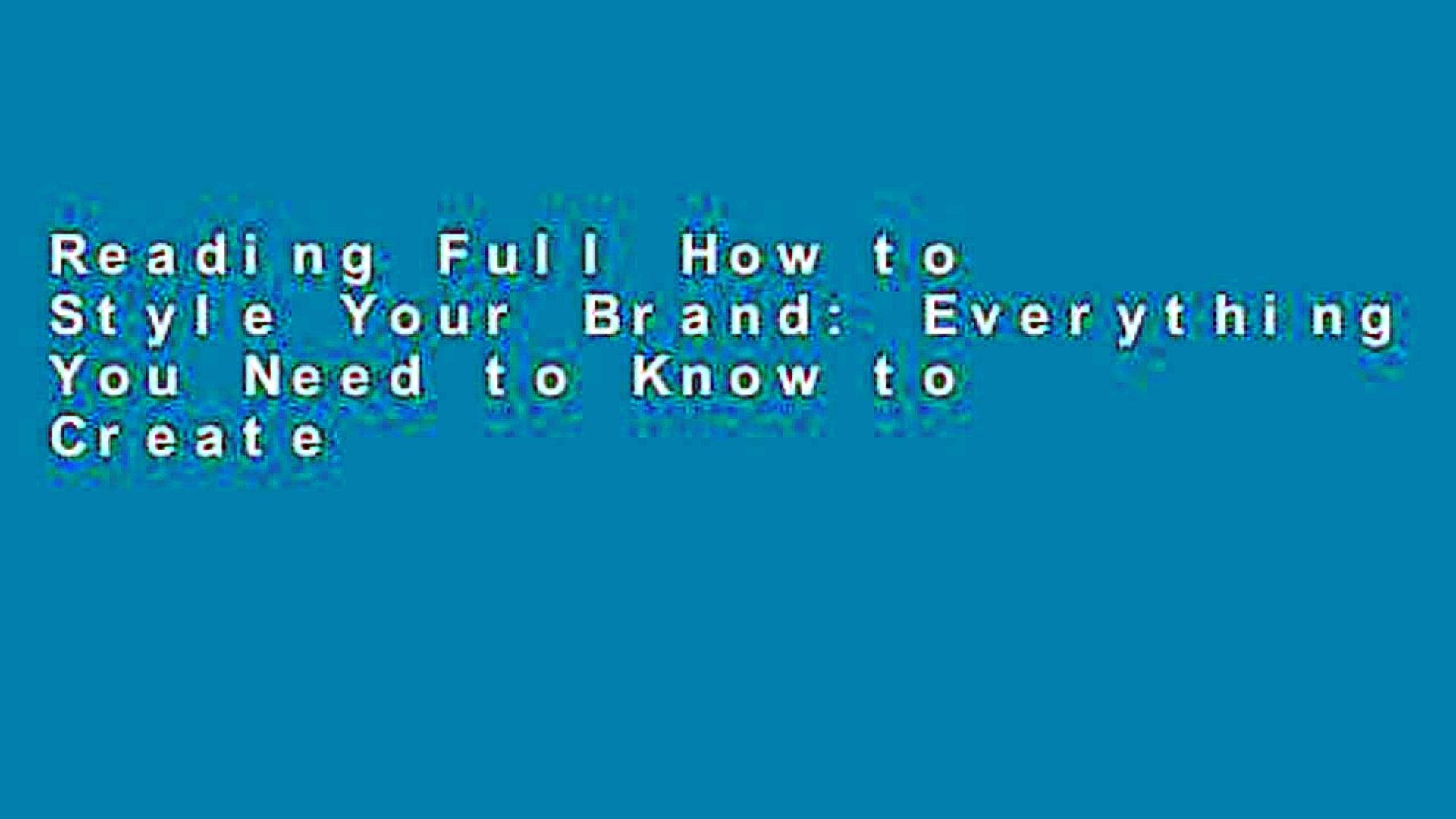 ⁣Reading Full How to Style Your Brand: Everything You Need to Know to Create a Distinctive Brand