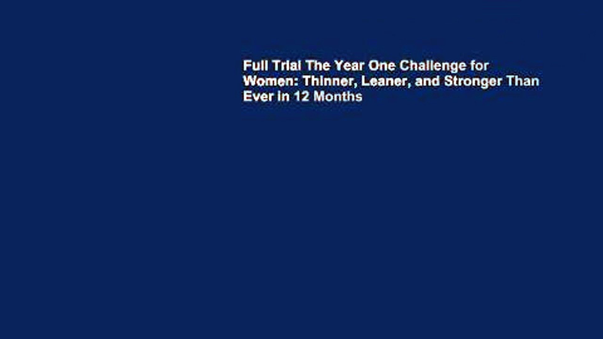 The Year One Challenge for Men: Bigger, Leaner and Stronger Than Ever in 12  Months