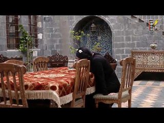 مطيعة داخت وشهيرة خانم خايفة عليها  -  عطر الشام 3