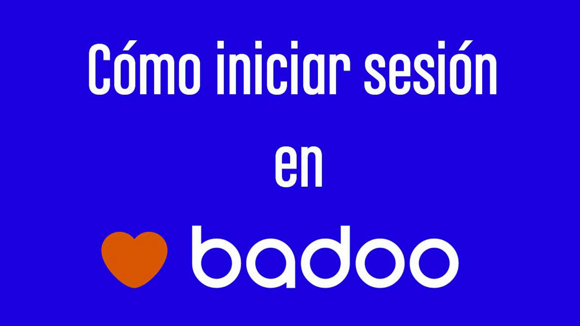 Iniciar sesion badoo español