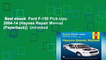 Best ebook  Ford F-150 Pick-Ups: 2004-14 (Haynes Repair Manual (Paperback))  Unlimited
