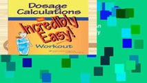 [book] New Dosage Calculations: An Incredibly Easy! Workout (Incredibly Easy!) (Incredibly Easy!
