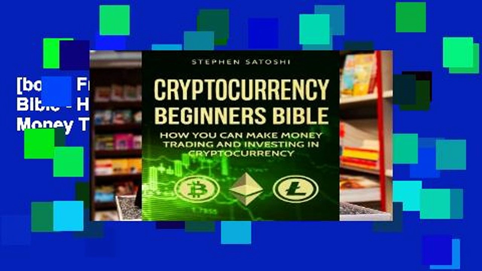 Cryptocurrency Investing Bible Pdf Free Download - Invest ...