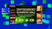 [book] Free Cryptocurrency: Beginners Bible - How You Can Make Money Trading and Investing in
