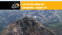Le Pic du Midi de Bigorre - Étape 19 / Stage 19 - Tour de France 2018
