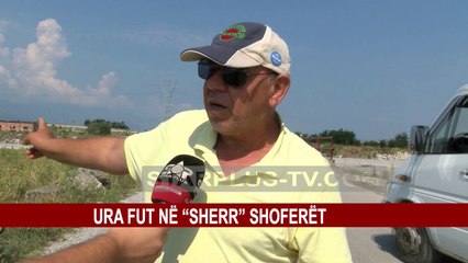 URA FUT NË “SHERR” SHOFERËT