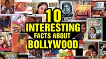 10 Interesting Facts About Bollywood You Have Probably Never Heard Before